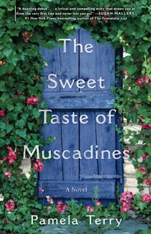 

The Sweet Taste of Muscadines: A Novel , Paperback by Terry, Pamela