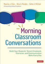 Morning Classroom Conversations by Maurice J EliasNina A MurphyKellie A McClain-Paperback