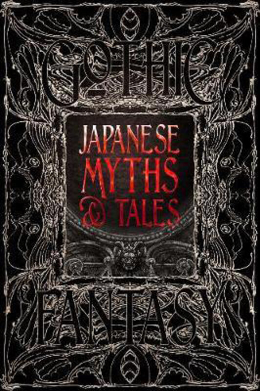 

Japanese Myths & Tales: Epic Tales, Hardcover Book, By: Dr Alan Cummings