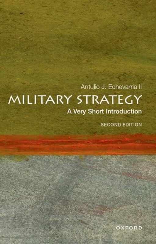 

Military Strategy Vsi By Echevarria Ii Antulio J - Paperback