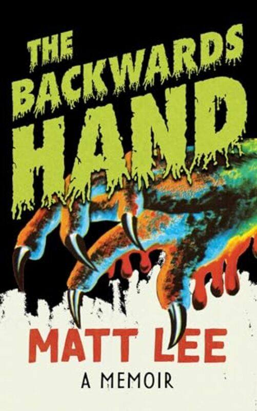 

The Backwards Hand by Matt Lee -Paperback