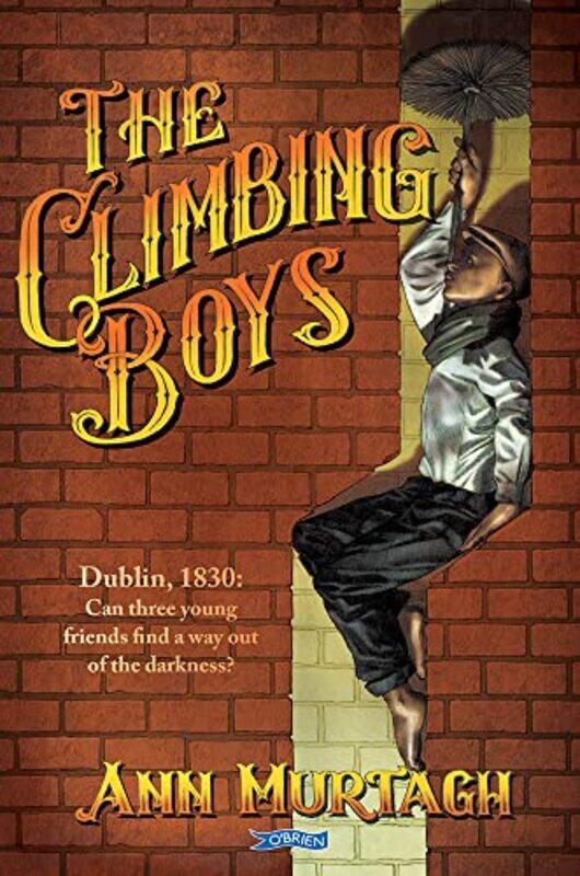 

The Climbing Boys by Ann Murtagh-Paperback