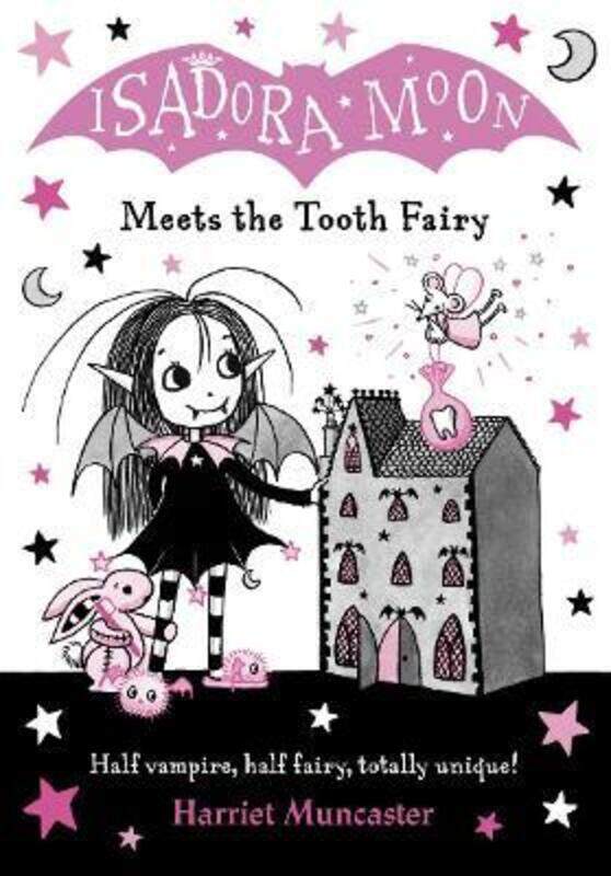

Isadora Moon Meets the Tooth Fairy.paperback,By :Harriet Muncaster
