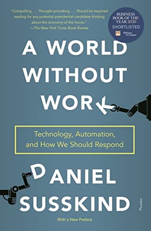 A World Without Work: Technology, Automation, and How We Should Respond,Paperback by Susskind, Daniel