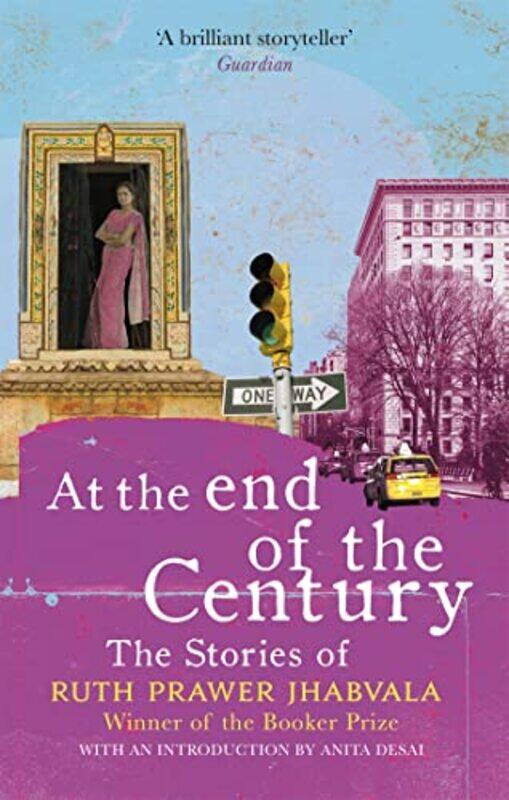 

At the End of the Century by Ruth Prawer Jhabvala-Paperback