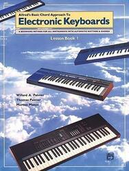 Basic Chord Approach to Electronic Keyboards Bk 1,Paperback, By:Palmer, Willard