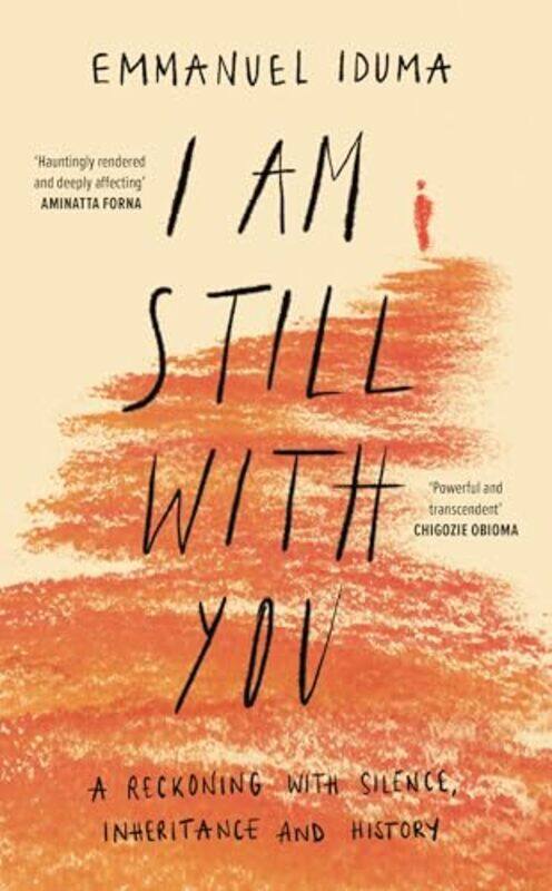 

I Am Still With You by Emmanuel Iduma-Paperback