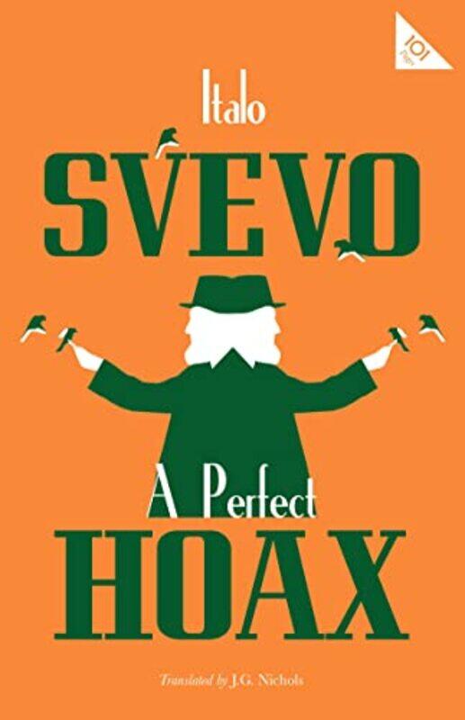 

A Perfect Hoax by Italo SvevoJG Nichols-Paperback