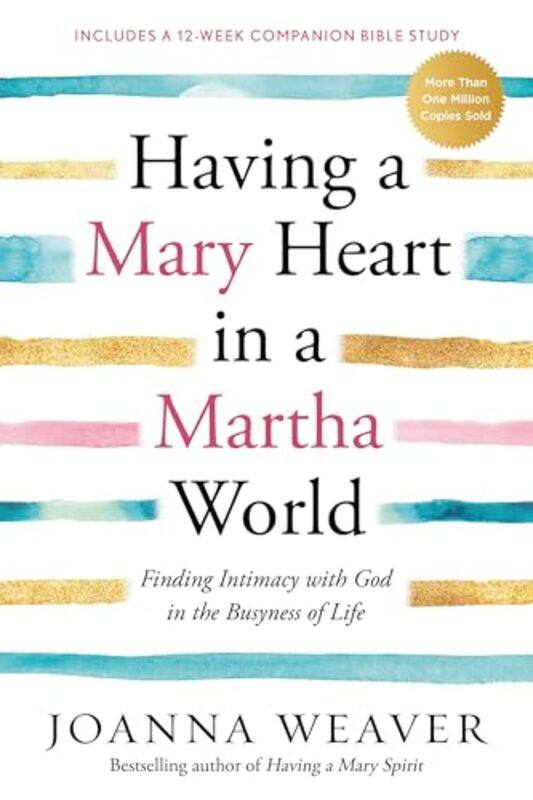 

Having A Mary Heart In A Martha World By Weaver Joanna - Paperback