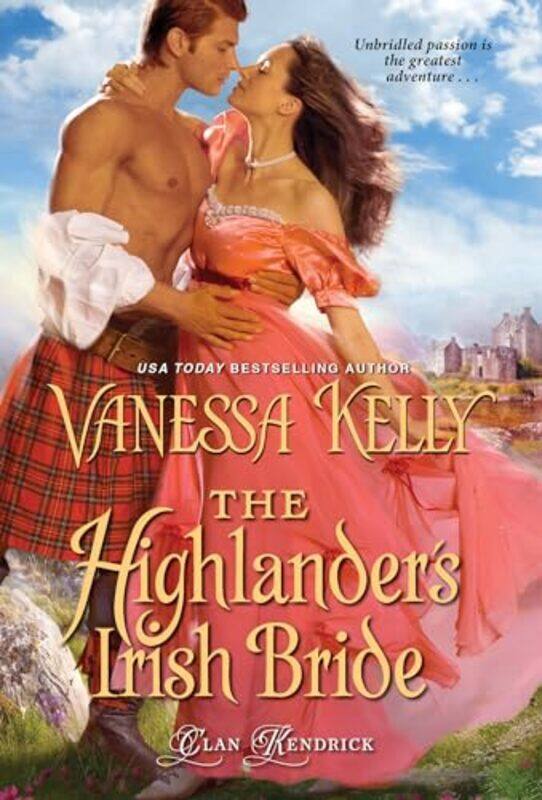 

The Highlander’s Irish Bride by Vanessa Kelly-Paperback