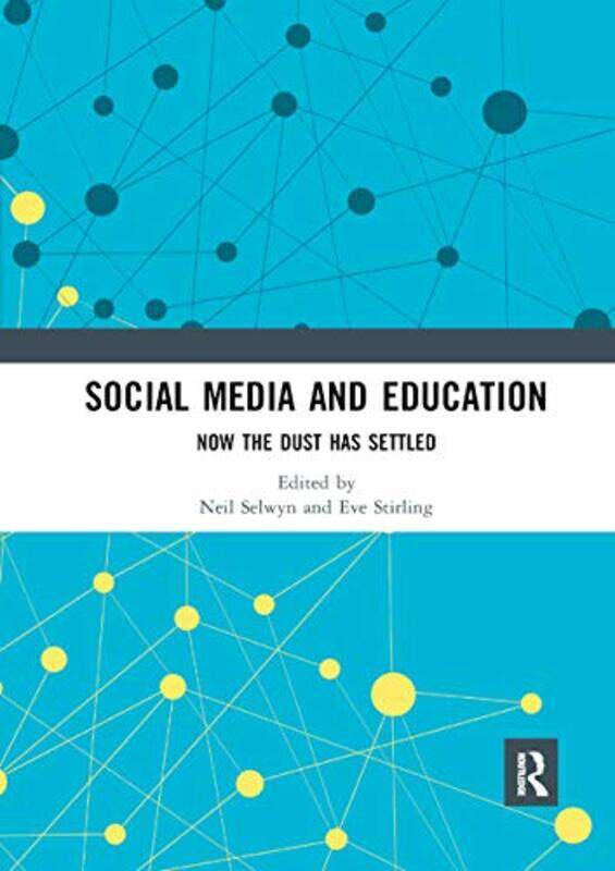

Social Media and Education by Neil Monah University, Australia SelwynEve Stirling-Paperback