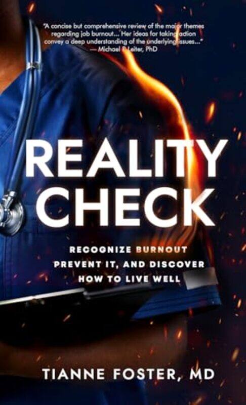 

Reality Check Recognize Burnout Prevent It And Discover How To Live Well,Hardcover By Foster, Tianne