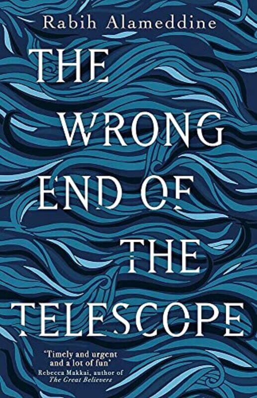 

The Wrong End of the Telescope by Rabih Alameddine-Paperback