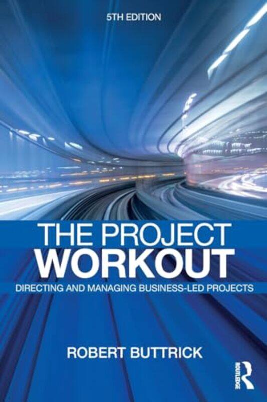 

The Project Workout by Robert Buttrick-Paperback