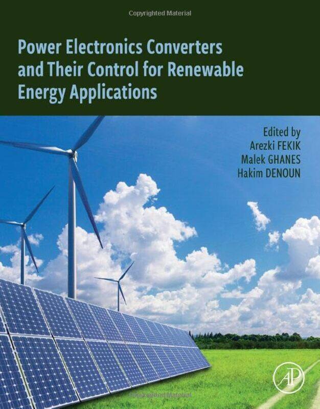 

Power Electronics Converters And Their Control For Renewable Energy Applications By Arezki Senior Lectu...Paperback