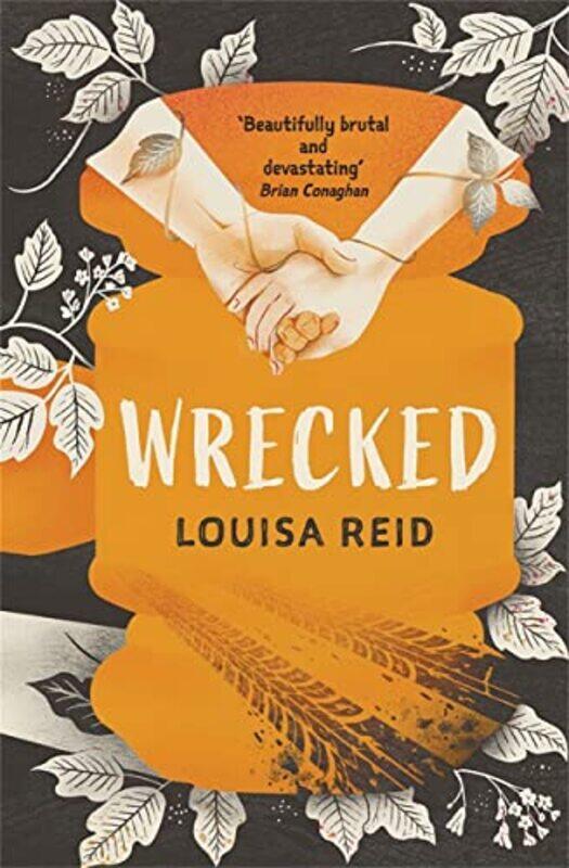 

Wrecked by Louisa Reid-Paperback