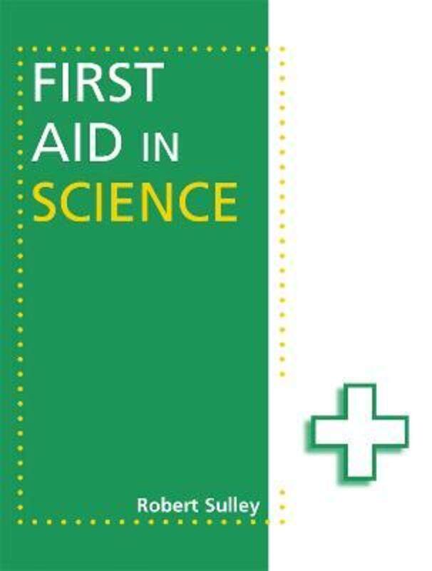 

First Aid in Science.paperback,By :Robert Sulley