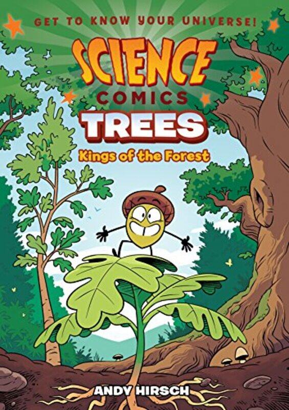 

Science Comics: Trees: Kings Of The Forest By Hirsch, Andy - Hirsch, Andy Paperback