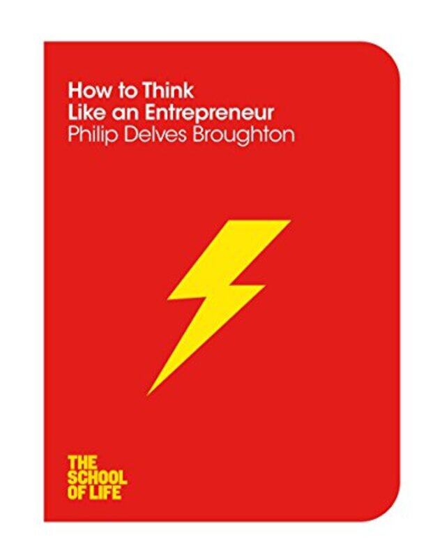 

How to Think Like an Entrepreneur, Paperback Book, By: Philip Delves Broughton