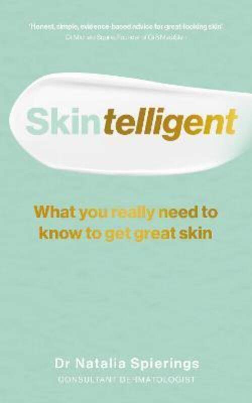 

Skintelligent: What you really need to know to get great skin