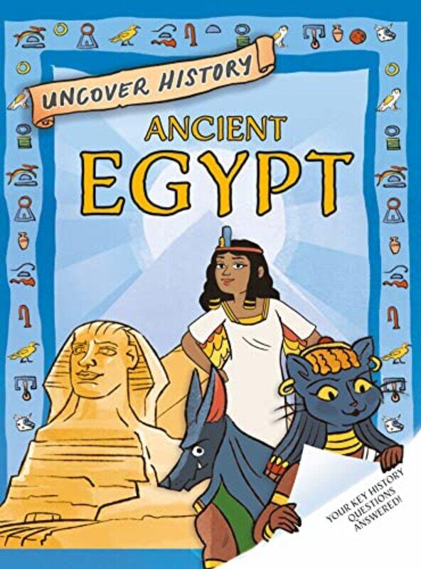 

Uncover History Ancient Egypt by Rachel Minay-Hardcover