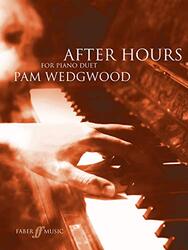 After Hours Piano Duets by Wedgwood, Pam Paperback