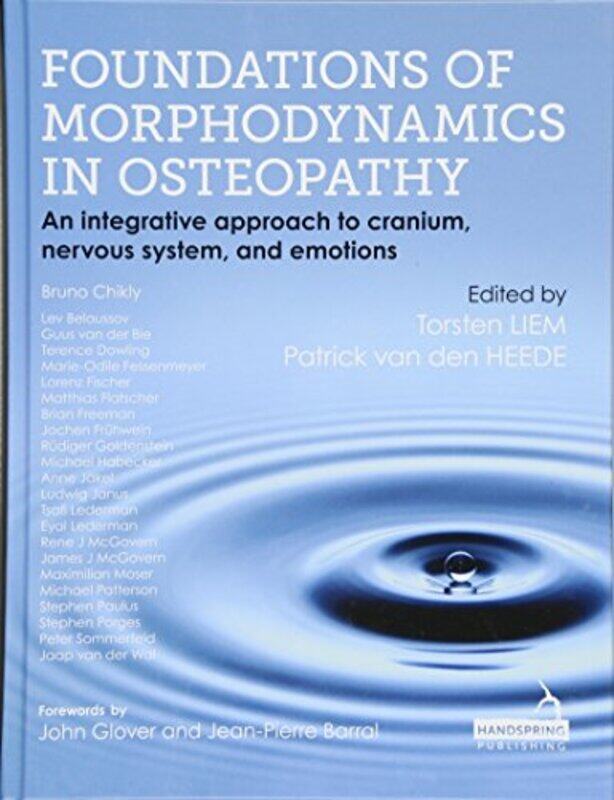 

Foundations of Morphodynamics in Osteopathy by Jean BricmontDiana Johnstone-Hardcover