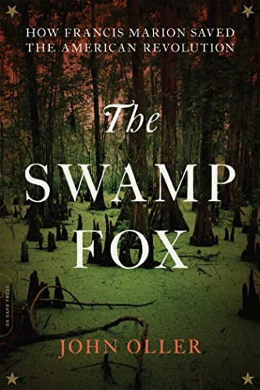 

Swamp Fox By Oller John - Paperback