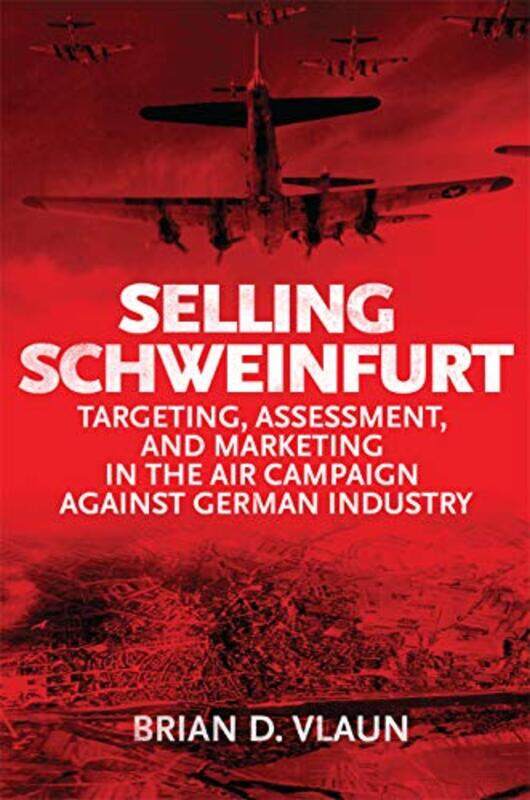 

Selling Schweinfurt by Brain Vlaun-Hardcover