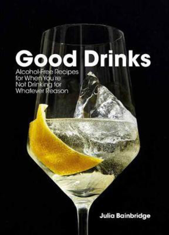 

Good Drinks, Hardcover Book, By: Julia Bainbridge