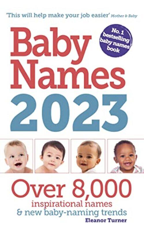 

Baby Names 2023 by Nathalie Henry RicheChristophe HurterNicholas DiakopoulosSheelagh Carpendale-Paperback