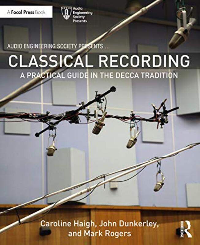 

Classical Recording by Caroline HaighJohn DunkerleyMark Rogers-Paperback