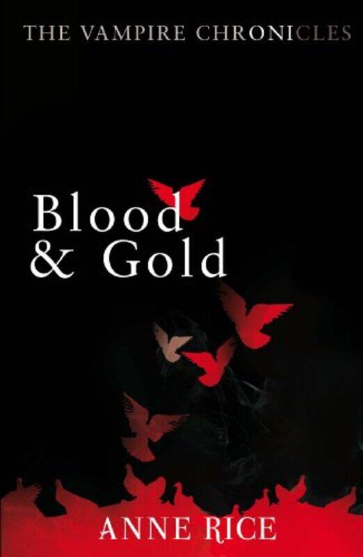 

Blood And Gold by Anne Rice-Paperback