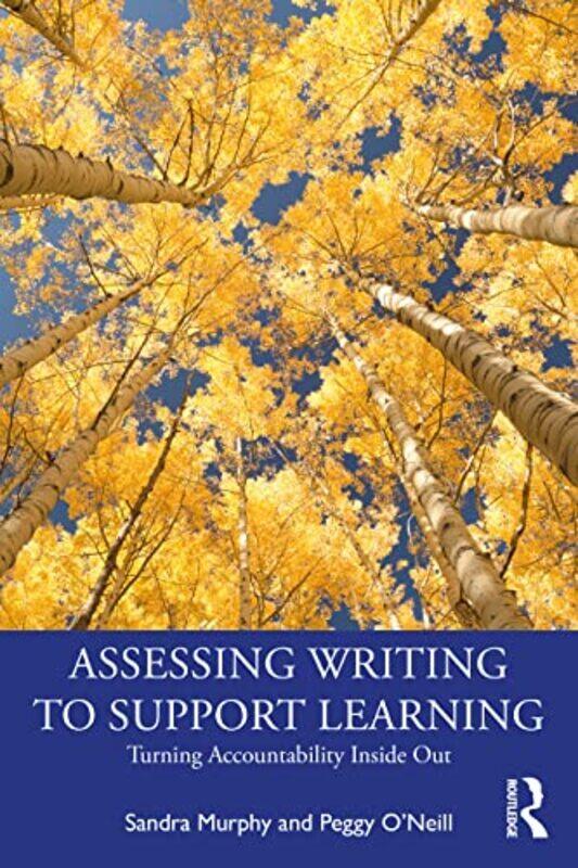 

Assessing Writing to Support Learning by Amal MattuArjun S ChanmugamStuart P SwadronDale MD PhD WoolridgeMichael Winters-Paperback