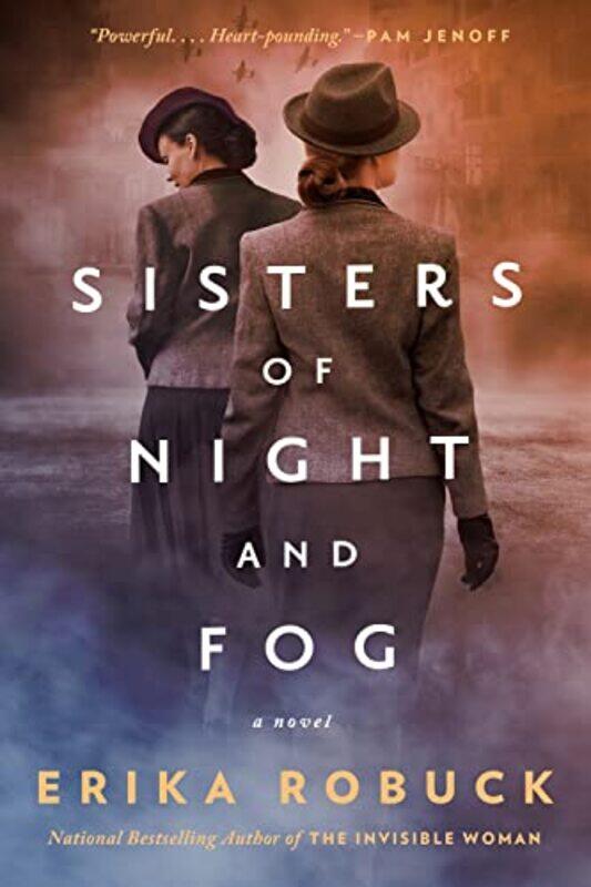 

Sisters of Night and Fog by Erika Robuck-Paperback