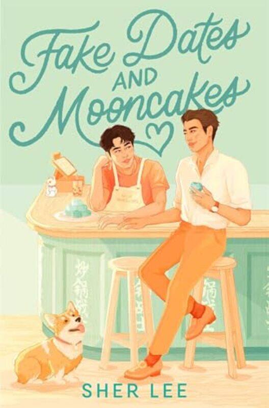

Fake Dates and Mooncakes by Sher Lee-Paperback