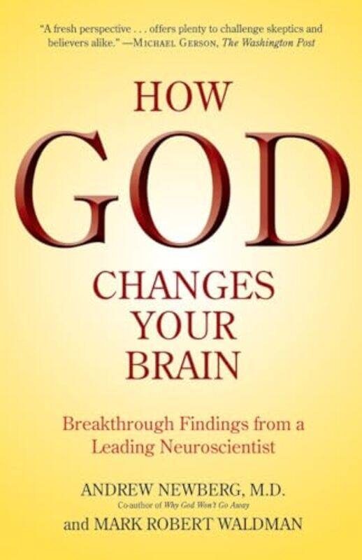 

How God Changes Your Brain by Andrew, MD NewbergMark Robert Waldman-Paperback