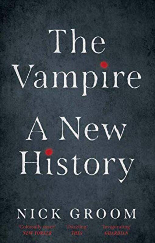 

The Vampire by Nick Groom-Paperback