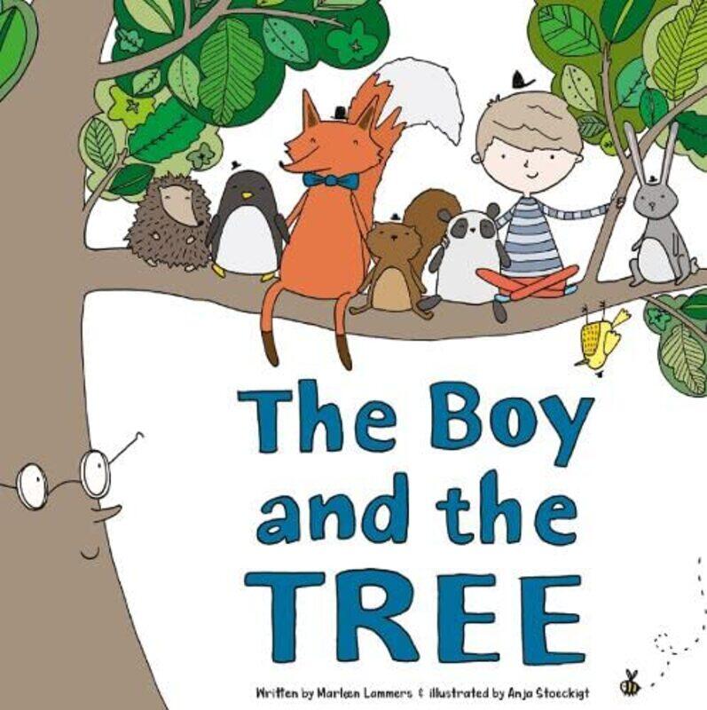 

The Boy and the Tree by Marleen LammersAnja Stoeckigt-Paperback