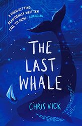 The Last Whale , Hardcover by Vick, Chris