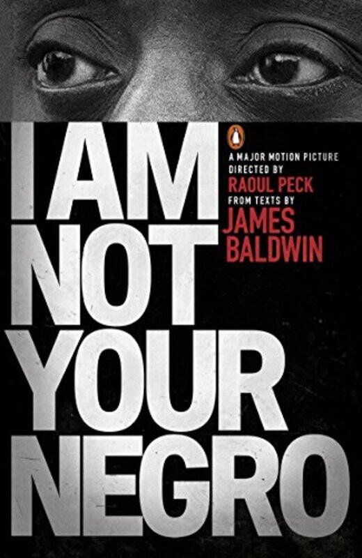 

I Am Not Your Negro by James BaldwinRaoul Peck-Paperback