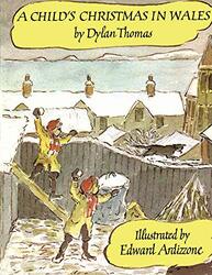 A Childs Christmas in Wales,Hardcover by Thomas, Dylan - Ardizzone, Edward