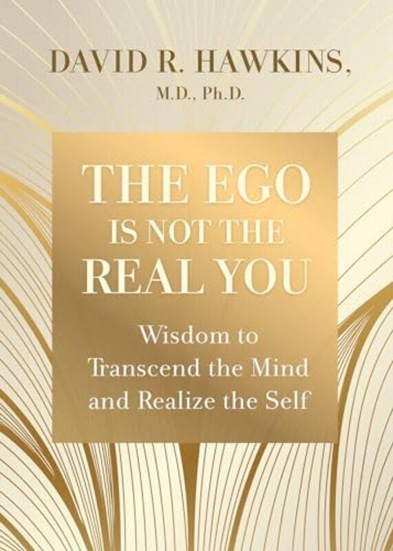 

Ego Is Not The Real You By Hawkins David R - Paperback