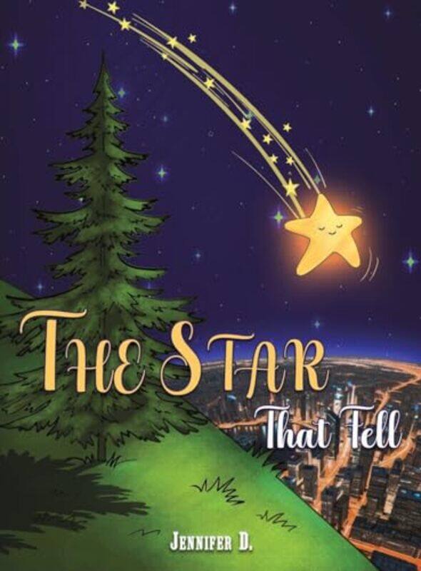 

The Star That Fell by Jennifer D-Hardcover