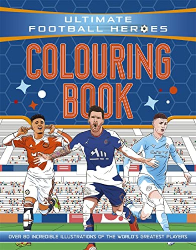 Ultimate Football Heroes Colouring Book The No1 football series by Ultimate Football Heroes-Paperback