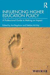 Influencing Higher Education Policy by Ant BagshawDebbie McVitty-Paperback