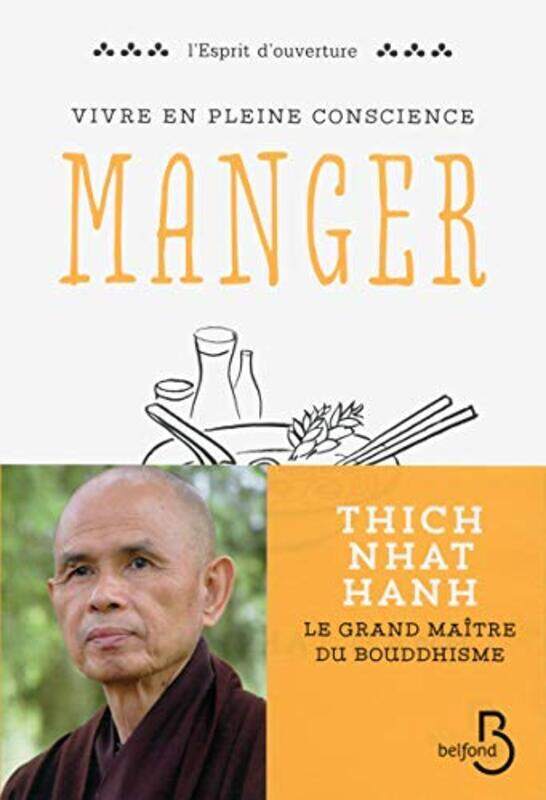 

Vivre en pleine conscience : Manger,Paperback,By:THICH NHAT HANH