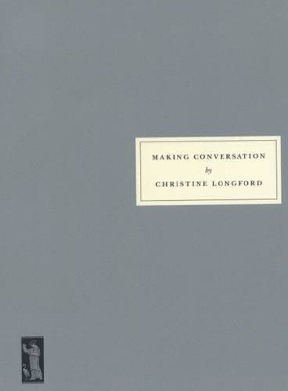 

Making Conversation by Christine LongfordRachel Billington-Paperback