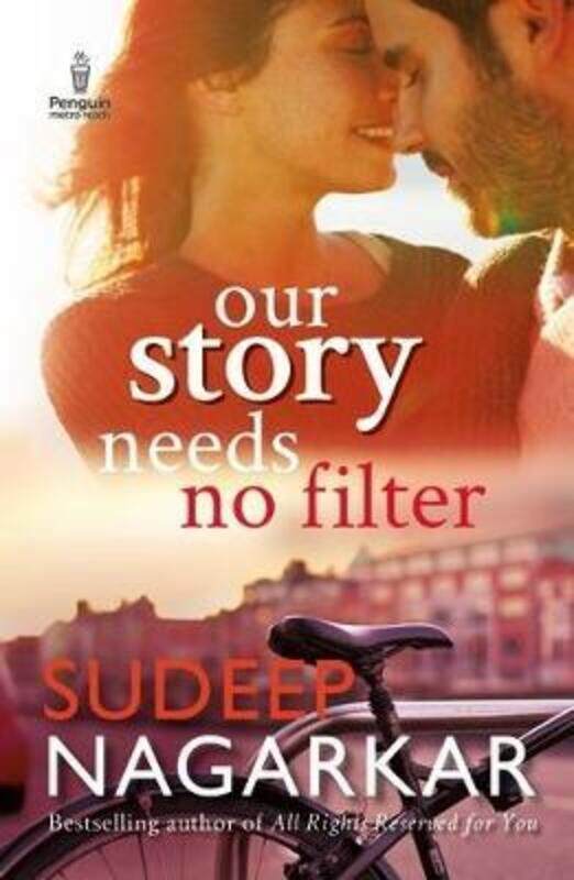 

Our Story Needs No Filter.paperback,By :Nagarkar, Sudeep