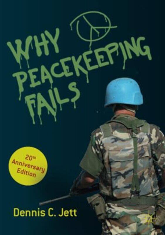 

Why Peacekeeping Fails-Paperback